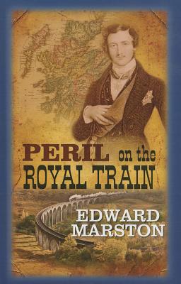 Peril On The Royal Train - Marston, Edward