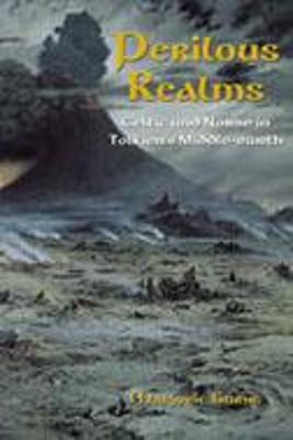 Perilous Realms: Celtic and Norse in Tolkien's Middle-Earth - Burns, Marjorie, and Burns, Majorie