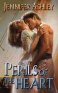 Perils of the Heart - Ashley, Jennifer