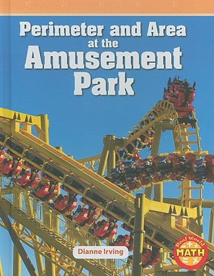 Perimeter and Area at the Amusement Park - Irving, Dianne