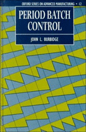 Period Batch Control - Burbidge, John L