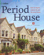 Period House: Complete Care, Repair & Restoration