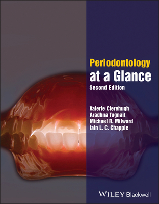 Periodontology at a Glance - Clerehugh, Valerie, and Tugnait, Aradhna, and Milward, Michael R