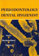 Periodontology for the Dental Hygienist - Perry, Dorothy A, PhD, and Taggart, Edward J, and Ozmat, Selma (Editor)