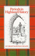 Periods in Highland History