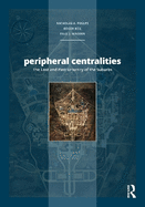 Peripheral Centralities: The Lost and Past Urbanity of the Suburbs