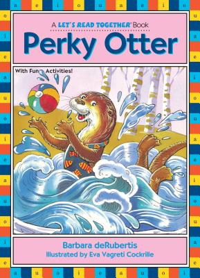 Perky Otter: Vowel Combination Er - deRubertis, Barbara