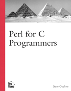 Perl for C Programmers - Oualline, Steve