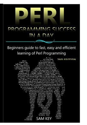 Perl Programming Success in Day - Key, Sam