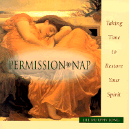 Permission to Nap: Taking Time to Restore Your Spirit