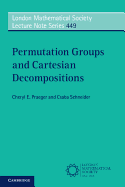 Permutation Groups and Cartesian Decompositions