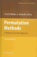 Permutation Methods: A Distance Function Approach - Mielke, Paul W, and Berry, Kenneth J