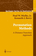 Permutation Methods: A Distance Function Approach - Mielke, Paul W, and Berry, Kenneth J