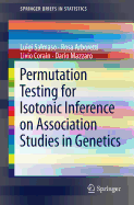 Permutation Testing for Isotonic Inference on Association Studies in Genetics