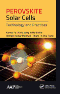 Perovskite Solar Cells: Technology and Practices