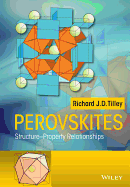 Perovskites: Structure-Property Relationships