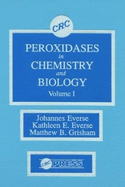 Peroxidases in Chemistry and Biology, Volume I