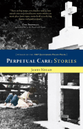 Perpetual Care and Other Stories