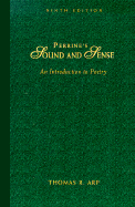 Perrine's Sound and Sense: An Introduction to Poetry - Perrine, Laurence, and Kornblum, William, Professor, and Arp, Thomas R