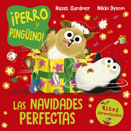 Perro Y Pinguino. Las Navidades Perfectas