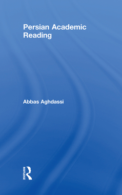 Persian Academic Reading - Aghdassi, Abbas