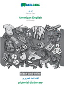 Persian Dari (in arabic script) - American English, visual dictionary, BW: BABADADA Persian Dari (in arabic script) - US English, visual dictionary, BW