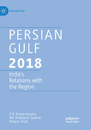 Persian Gulf 2018: India's Relations with the Region