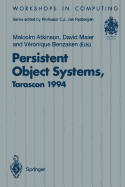 Persistent Object Systems: Proceedings of the Sixth International Workshop on Persistent Object Systems, Tarascon, Provence, France, 5-9 September 1994