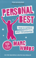 Personal Best: How to Achieve your Full Potential