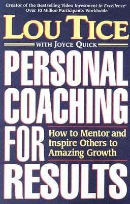 Personal Coaching for Results - Tice, Lou