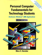 Personal Computer Fundamentals for Technology Students: Hardware, Windows 2000, Applications - Herniter, Marc E, and Herntiner, Marc