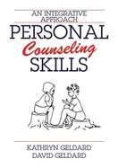 Personal Counseling Skills: An Integrative Approach