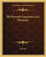 Personal Experience of a Physician