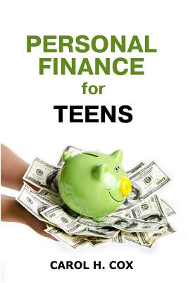 Personal Finance for Teens - Cox, Carol H