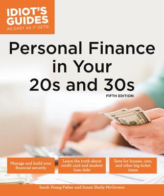 Personal Finance in Your 20s & 30s, 5e - Fisher, Sarah Young, and McGovern, Susan Shelly