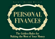 Personal Finances: The Golden Rules for Making the Most of Your Money