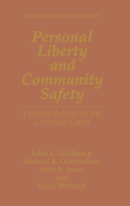 Personal Liberty and Community Safety: Pretrial Release in the Criminal Court