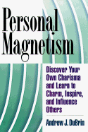 Personal Magnetism - DuBrin, Andrew J