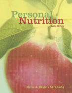 Personal Nutrition - Boyle, Marie A, and Long, Sara