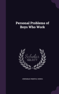 Personal Problems of Boys Who Work