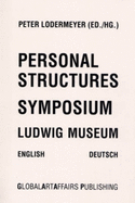 Personal Structures: Symposium - Ludwig Museum