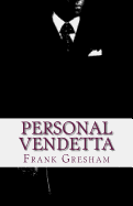 Personal Vendetta