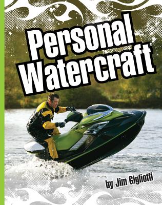 Personal Watercraft - Gigliotti, Jim