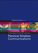 Personal Wireless Communications: Pwc'05 - Proceedings of the 10th Ifip Conference