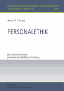 Personalethik: Die Ethische Dimension Personalwissenschaftlicher Forschung