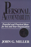 Personality Accountability: Powerful and Practical Ideas for You and Your Organization