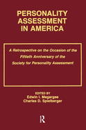 Personality Assessment in America: A Retrospective on the Occasion of the Fiftieth Anniversary of the Society for Personality Assessment