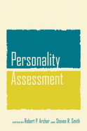 Personality Assessment - Archer, Robert P (Editor), and Smith, Steven R (Editor)