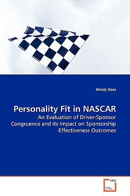 Personality Fit in NASCAR - Dees, Windy