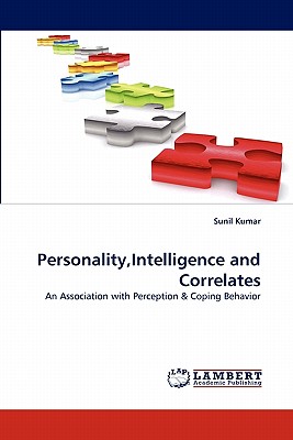Personality, Intelligence and Correlates - Kumar, Dr.